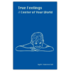 True Feelings 'The Center of Your World' - Image 2